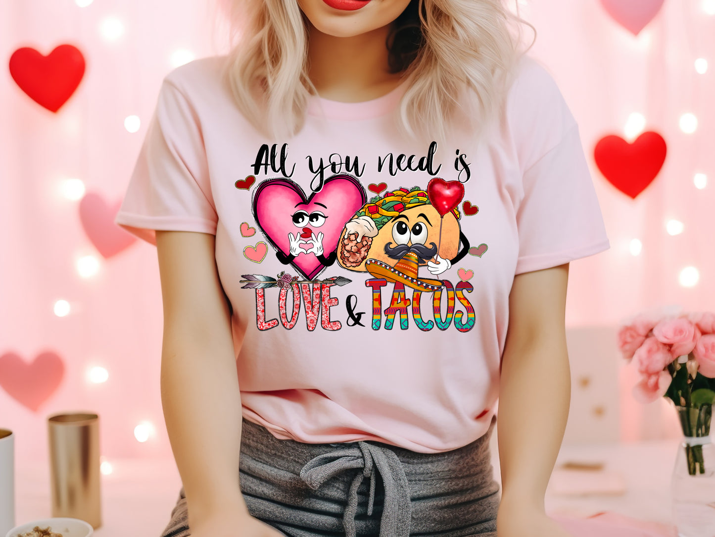 All You Need is Love & Tacos Shirt