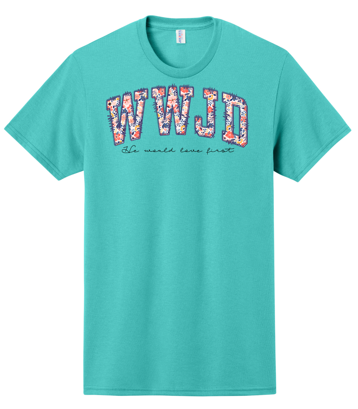 WWJD (He would love first) Shirt