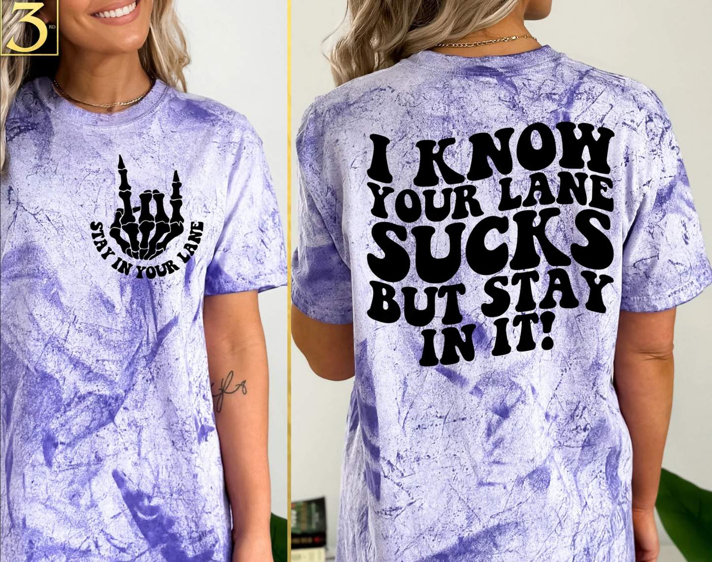 I Know Your Lane Sucks T-Shirt