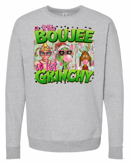A Little Boujee A Lot Grinchy Shirt