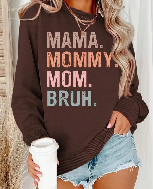Mama.Mommy.Mom.Bruh Shirt