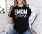 Wife Mom Boss Shirt