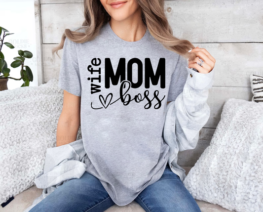 Wife Mom Boss Shirt