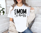 Wife Mom Boss Shirt