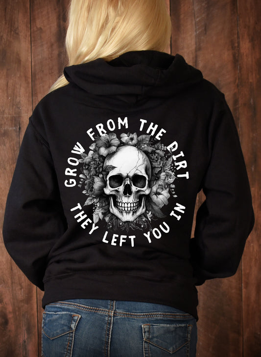 Grow From The Dirt Shirt